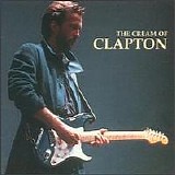 Eric Clapton - The Cream of Clapton