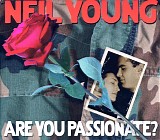 Neil Young - Are You Passionate?