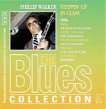 Phillip Walker - Steppin' Up in Class - The Blues Collection # 77