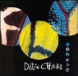 Dixie Chicks - Fly