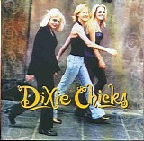 Dixie Chicks - Wide Open Spaces