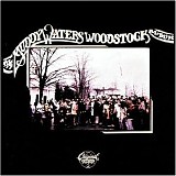 Muddy Waters - The Woodstock Album: Remastered