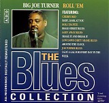 Big Joe Turner - Roll 'Em - The Blues Collection # 50