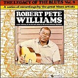 Robert Pete Williams - Legacy of the Blues (Volume 9)