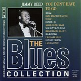 Jimmy Reed - You Don't Have to Go - The Blues Collection # 18