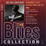 Big Bill Broonzy - Whiskey And Good Time Blues - The Blues Collection #27