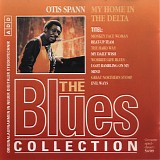 Otis Spann - My Home In The Delta - The Blues Collection #32