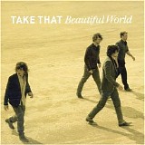 Take That - Beautiful World-2006