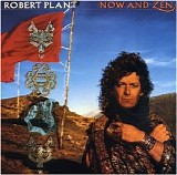 Robert Plant - Now and Zen: Remastered & Expanded