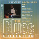 Bukka White - Parchman Farm Blues - The Blues Collection #23