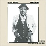 Muddy Waters - Hard Again