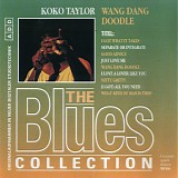 Koko Taylor - Wang Dang Doodle - The Blues Collection #29
