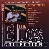 Clarence "Gatemouth" Brown - Just Got lucky - The Blues Collection #35