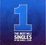 Various artists - The Best Number One Singles In The World Ever