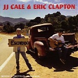 JJ Cale and Eric Clapton - The Road to Escondido
