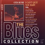 Otis Rush - I Can't Quit You Baby - The Blues Collection #19