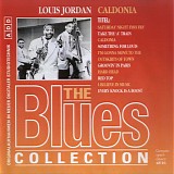 Louis Jordan - Caldonia - The Blues Collection #28