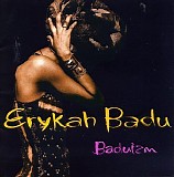 Erykah Badu - Baduizm