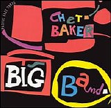 Chet Baker - Chet Baker Big Band