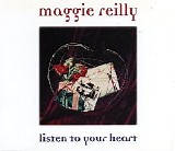 Maggie Reilly - Listen To Your Heart