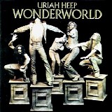 Uriah Heep - Wonderworld