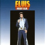 Elvis Presley - Moody Blue