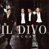 Il Divo - Ancora
