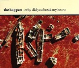 The Boppers - Why Did You Break My Heart