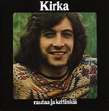 Kirka - Rautaa ja kettinkiÃ¤