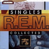 R.E.M. - Singles Collected