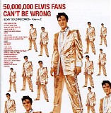 Elvis Presley - 50,000,000 Elvis Fans Can't Be Wrong - Gold Records Volume 2