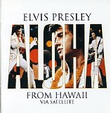 Elvis Presley - Aloha From Hawaii Via Satellite