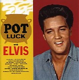 Elvis Presley - Pot Luck