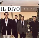 Il Divo - Siempre