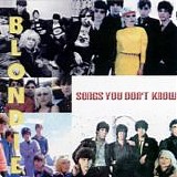 Blondie - Songs You Don't Know