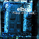 Elbow - Asleep In The Back