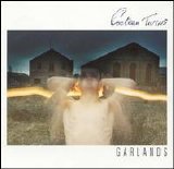 Cocteau Twins - Garlands