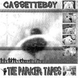 Cassette Boy - The Parker Tapes