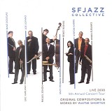 SFJazz Collective - Live 2008 - 5th Annual Concert Tour
