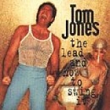 Tom Jones - The Lead And How To Swing It