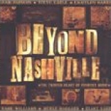 Various artists - Beyond Nashville - The Twisted Heart Of Country Music