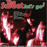 The Sweet - Let's Go!