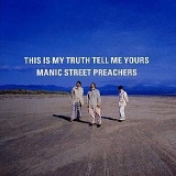 Manic Street Preachers - This Is My Truth Tell Me Yours