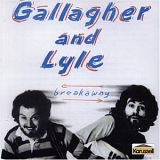 Gallagher And Lyle - Breakaway