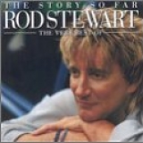 Rod Stewart - The Story So Far - The Very Best Of