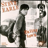 Steve Earle - Guitar Town