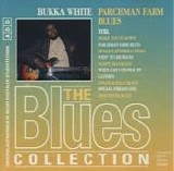 Bukka White - Parchman Farm Blues - The Blues Collection 23