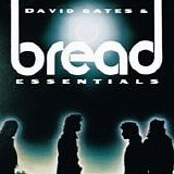 David Gates & Bread - Essentials