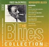Fred McDowell - The Blues Collection # 45 Mississippi Blues