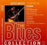 Little Milton - The Blues Collection # 48 - Stand By Me